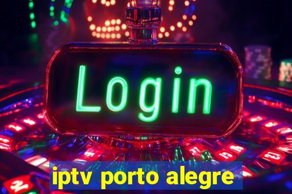 iptv porto alegre